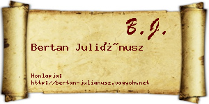 Bertan Juliánusz névjegykártya
